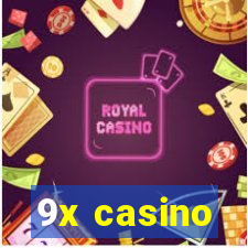 9x casino